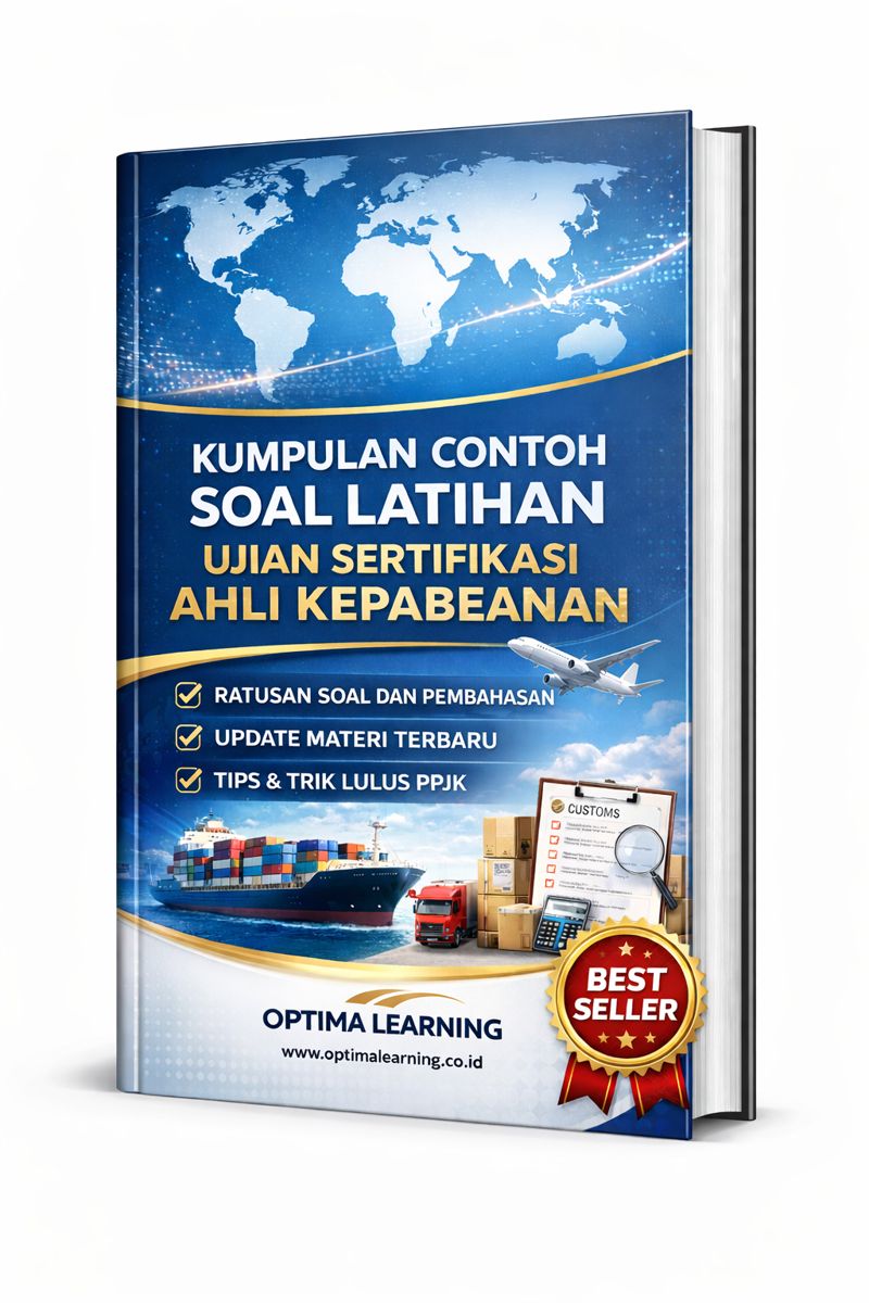 E-Book Kumpulan Soal Latihan Ujian Ahli Kepabeanan (PPJK) Beserta Pembahasannya