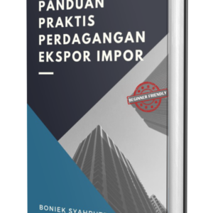 E-Book Panduan Praktis Perdagangan Ekspor Impor V.2.2