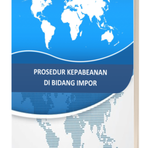 E-Book Prosedur Kepabeanan Impor