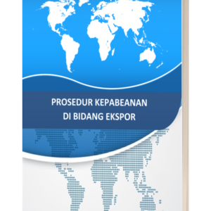 E-Book Prosedur Kepabeanan di Bidang Ekspor